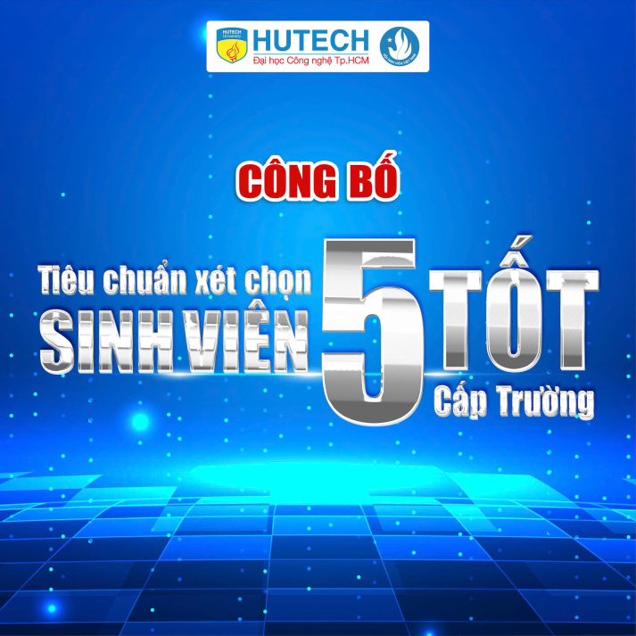 TIÊU CHUẨN XÉT CHỌN DANH HIỆU “SINH VIÊN 5 TỐT” CẤP TRƯỜNG NĂM HỌC 2025 - 2026 16