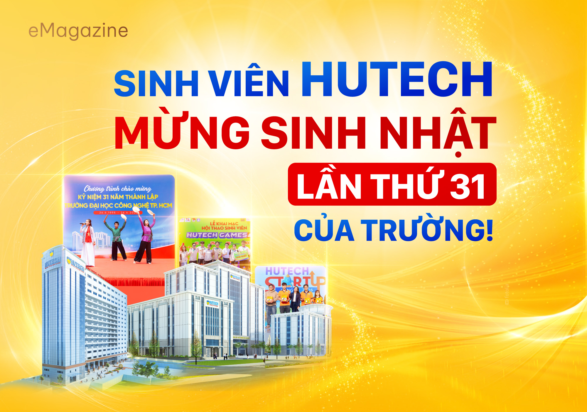 SINH VIÊN HUTECH MỪNG SINH NHẬT LẦN THỨ 31 CỦA TRƯỜNG! 5