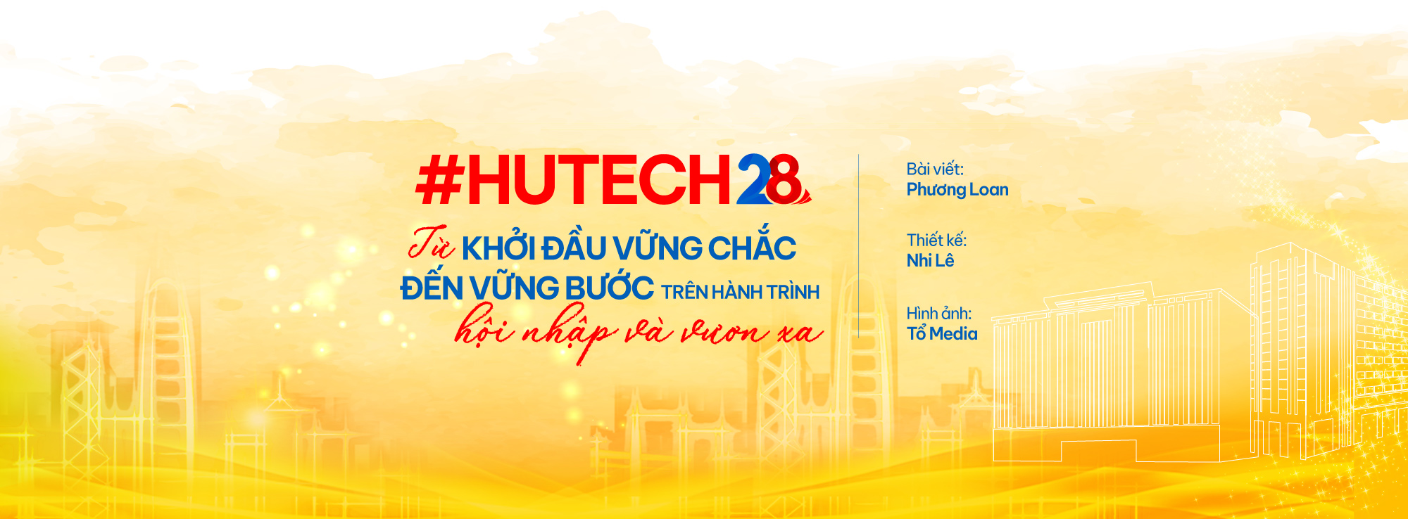 #HUTECH28: Từ khởi đầu vững chắc đến vững bước trên hành trình hội nhập và vươn xa 177