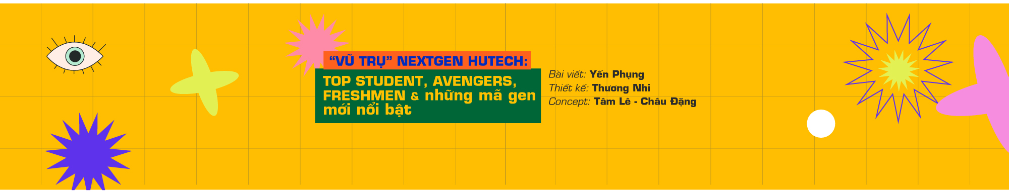 “Vũ trụ” NextGen HUTECH: Top Student, Avengers, Freshmen và những mã gen mới nổi bật 81