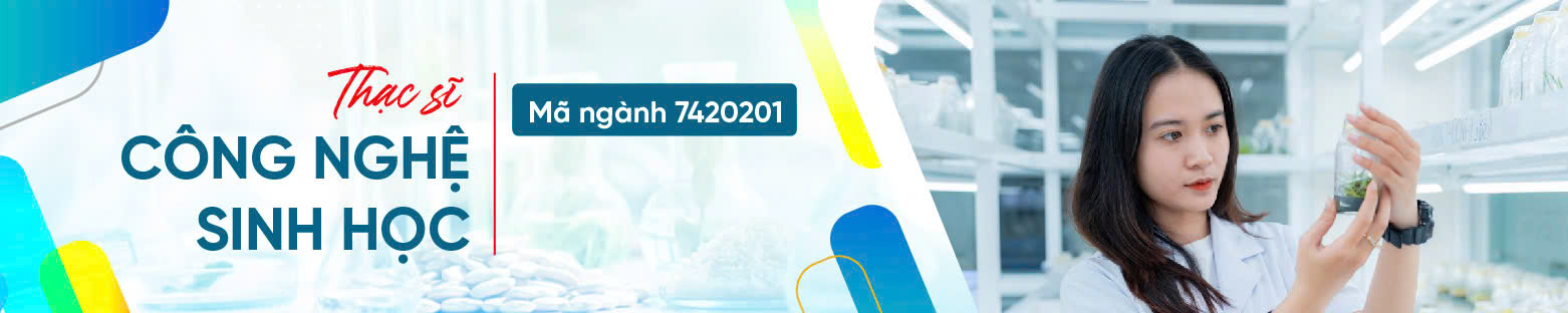 Thạc sĩ Công nghệ sinh học HUTECH 1
