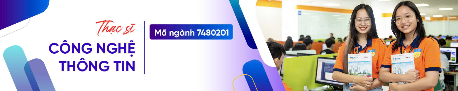 Thạc sĩ Công nghệ thông tin HUTECH 1