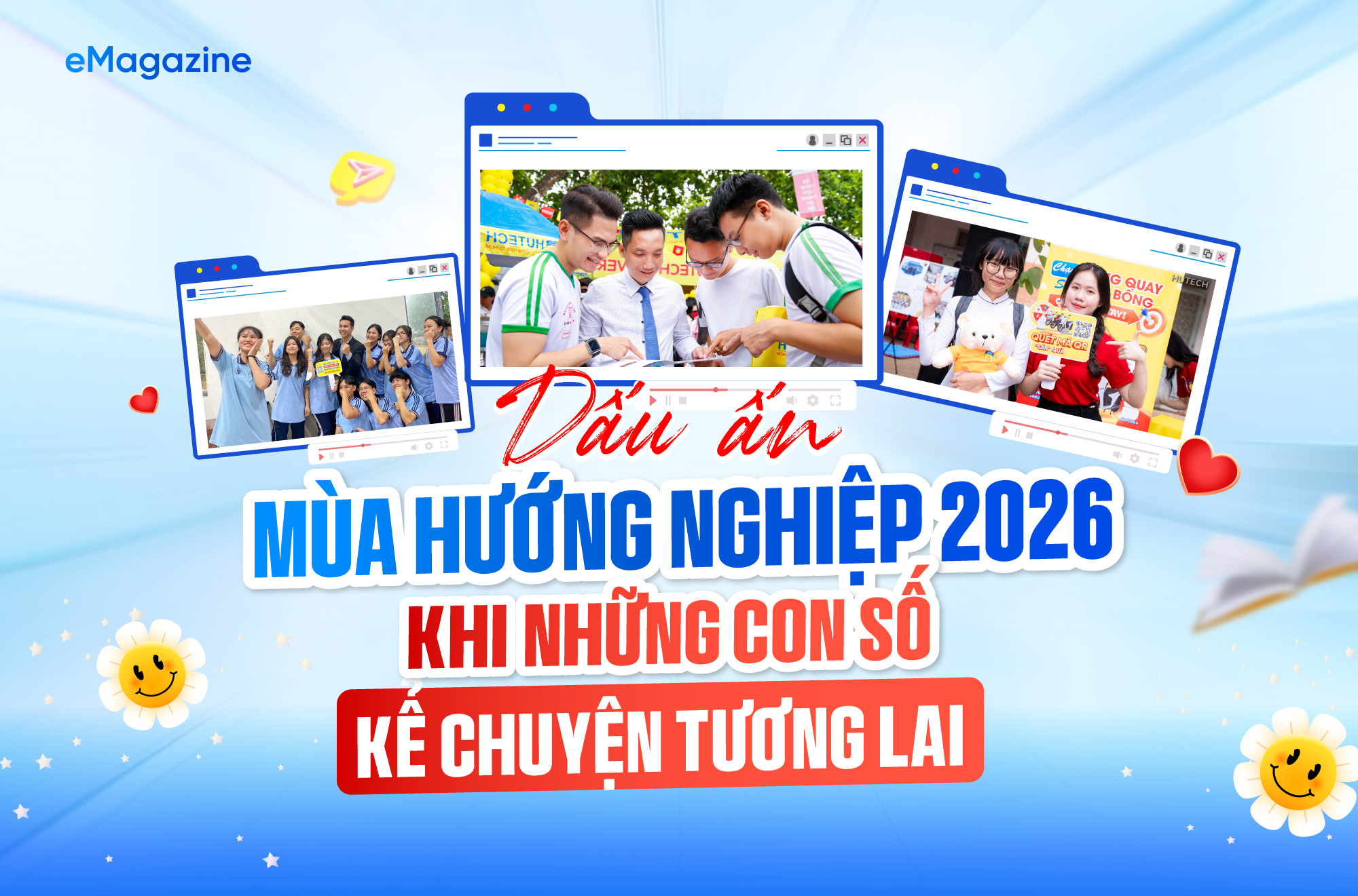 DẤU ẤN “MÙA HƯỚNG NGHIỆP 2026” KHI NHỮNG CON SỐ KỂ CHUYỆN TƯƠNG LAI 3