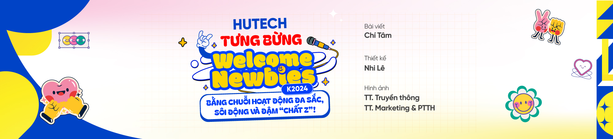 eMagazine: HUTECH TƯNG BỪNG WELCOME NEWBIES K2024 BẰNG CHUỖI HOẠT ĐỘNG ĐA SẮC, SÔI ĐỘNG VÀ ĐẬM “CHẤT Z”! 42