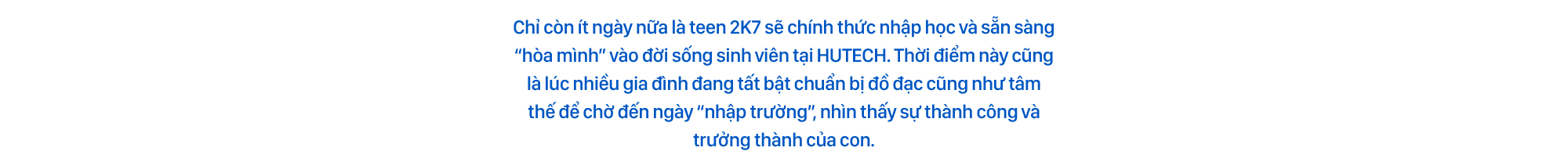 Phụ huynh, thí sinh hào hứng chờ ngày "nhập trường" tại HUTECH 4