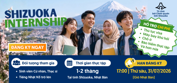 CHÍNH THỨC MỞ ĐƠN SHIZUOKA INTERNSHIP 2026 - CHƯƠNG TRÌNH THỰC TẬP TẠI NHẬT BẢN DÀNH CHO SINH VIÊN VIỆT NAM 5