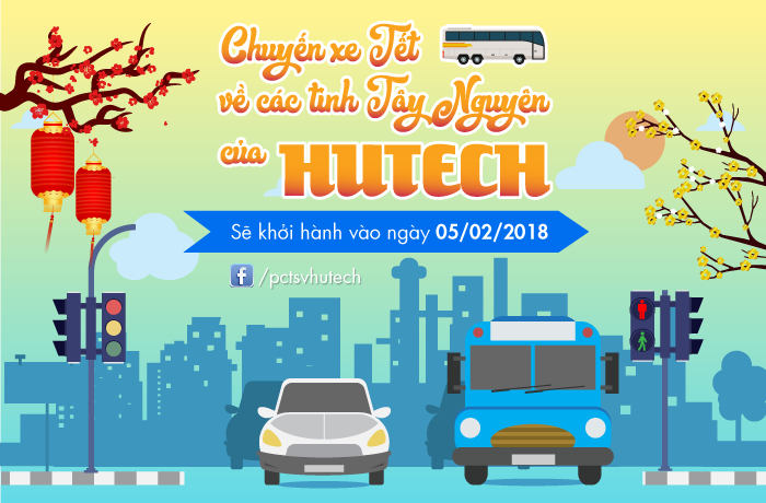 Chuyến xe Tết về các tỉnh Tây Nguyên của HUTECH sẽ khởi hành vào ngày 05/02/2018 10