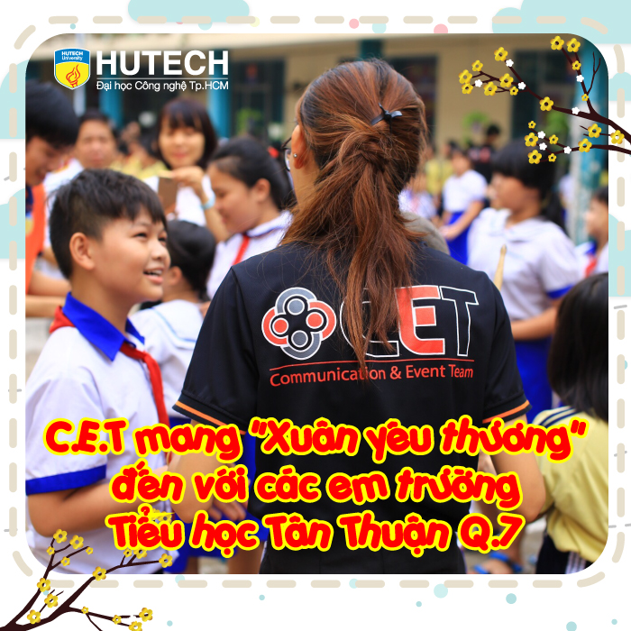 C.E.T mang “Xuân yêu thương” đến với các em học sinh trường Tiểu học Tân Thuận 9