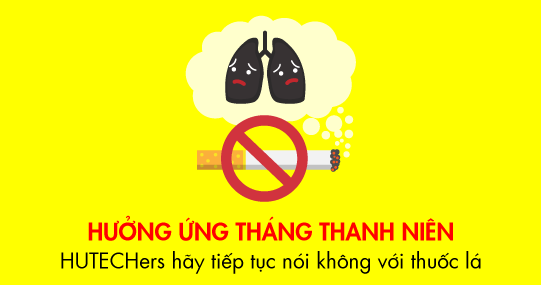 Hưởng ứng Tháng Thanh niên – HUTECHers hãy tiếp tục nói không với thuốc lá 11