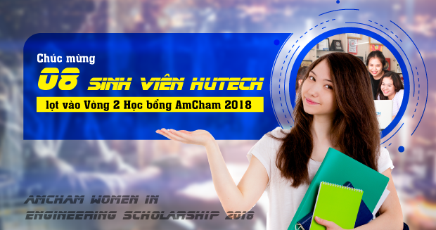 Chúc mừng 08 Sinh viên HUTECH lọt vào Vòng 2 Học bổng AmCham 2018 10