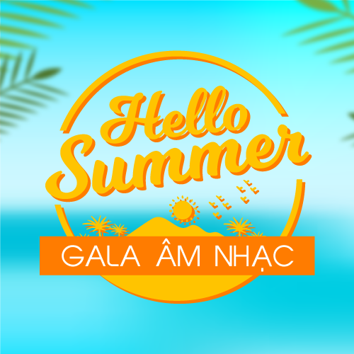 Khởi động mùa hè rực rỡ với Gala âm nhạc “Hello Summer” 51