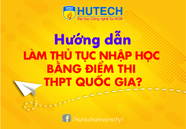 huong-dan-lam-thu-tuc-nhap-hoc-hutech-2018