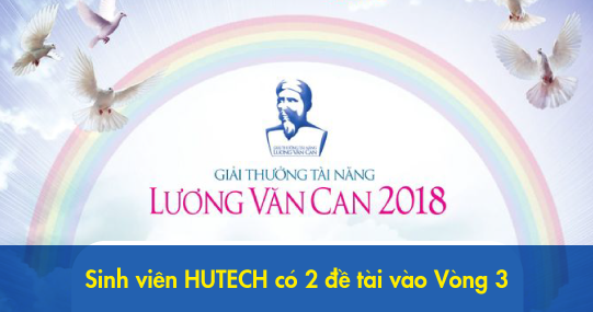 Sinh viên HUTECH có 2 đề tài vào Vòng 3 Giải thưởng Tài năng Lương Văn Can 2018 6