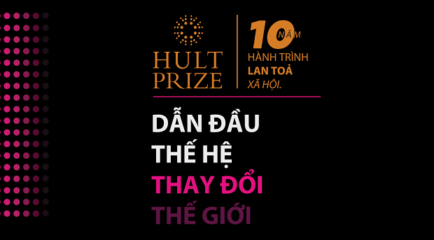 Khởi động giải thưởng hướng tới khởi nghiệp Hult Prize 9