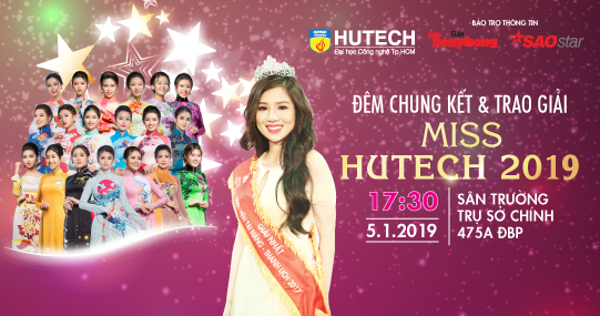 Nhận vé miễn phí xem Gala Chung kết “Miss HUTECH 2019” ngay tại Sảnh B 11