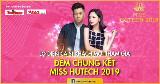Dàn ca sĩ, MC “cực chất” sẽ xuất hiện tại Đêm Gala Chung kết Miss HUTECH 2019! 9