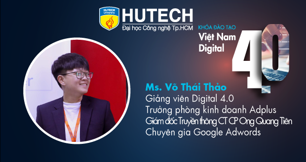 Thêm khóa đào tạo Việt Nam Digital 4.0 miễn phí dành cho sinh viên HUTECH 62