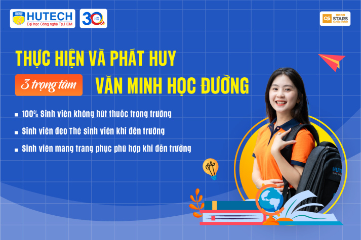HUTECH-ers thực hiện và phát huy “3 trọng tâm” Văn minh học đường tại Thu Duc Campus 13