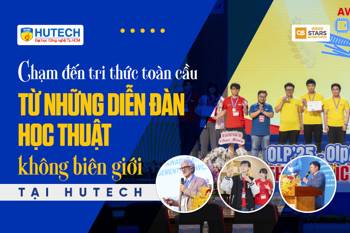 Chạm đến tri thức toàn cầu từ những diễn đàn học thuật không biên giới tại HUTECH 9