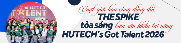 Bước ra khỏi vùng an toàn, sinh viên HUTECH trưởng thành từ các sân chơi lớn 38
