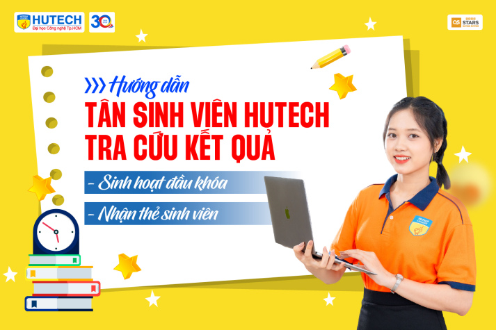 Hướng dẫn tân sinh viên HUTECH tra cứu kết quả Sinh hoạt đầu khóa và nhận thẻ sinh viên bổ sung 10