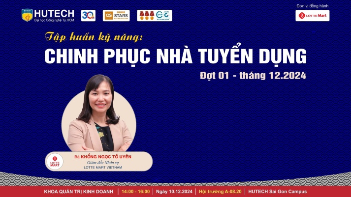 Cơ hội nắm bắt kỹ năng chinh phục nhà tuyển dụng cho HUTECH-ers vào 10/12 tới 11