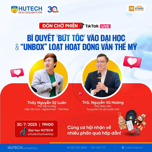[HUTECH TIKTOK LIVE 2025] Khám phá phong trào văn - thể - mỹ rộn ràng tại HUTECH vào 30/7 tới 11