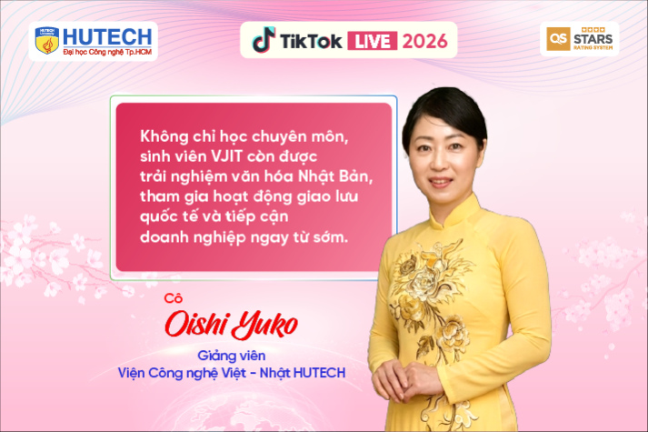 [HUTECH TIKTOK LIVE 2026] Khám phá chương trình Việt - Nhật, Việt Hàn vào ngày 20/5 tới 23
