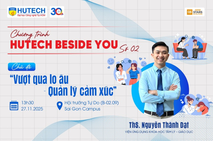 Vượt qua lo âu, quản lý cảm xúc cùng HUTECH Beside You số 02 vào ngày 27/11 tới 15