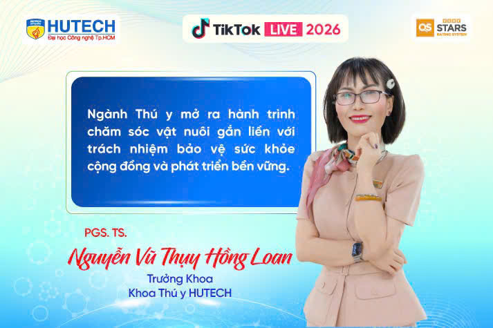 [HUTECH TIKTOK LIVE 2026] Thí sinh mở rộng lựa chọn tương lai với Thú y, Thanh nhạc & Quản lý thể dục thể thao vào 29/4 tới 31