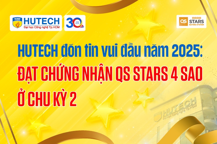 HUTECH đón tin vui đầu năm 2025: Đạt chứng nhận QS Stars 4 Sao ở chu kỳ 2 9