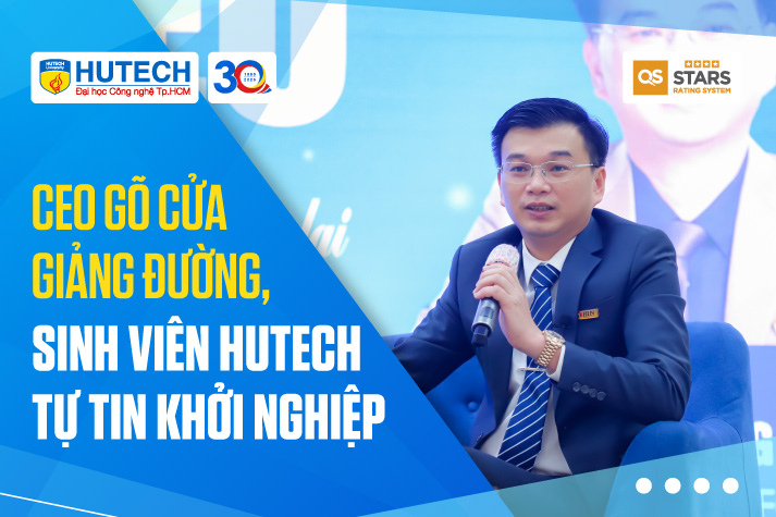 CEO gõ cửa giảng đường, sinh viên HUTECH tự tin khởi nghiệp 11