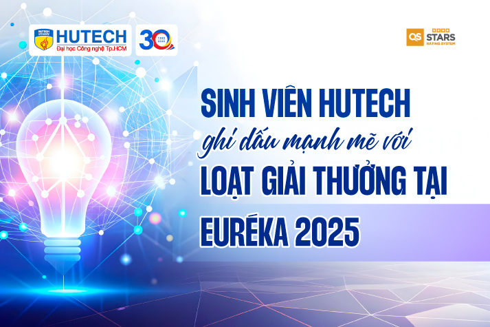 Sinh viên HUTECH ghi dấu mạnh mẽ với loạt giải thưởng tại Euréka 2025 9