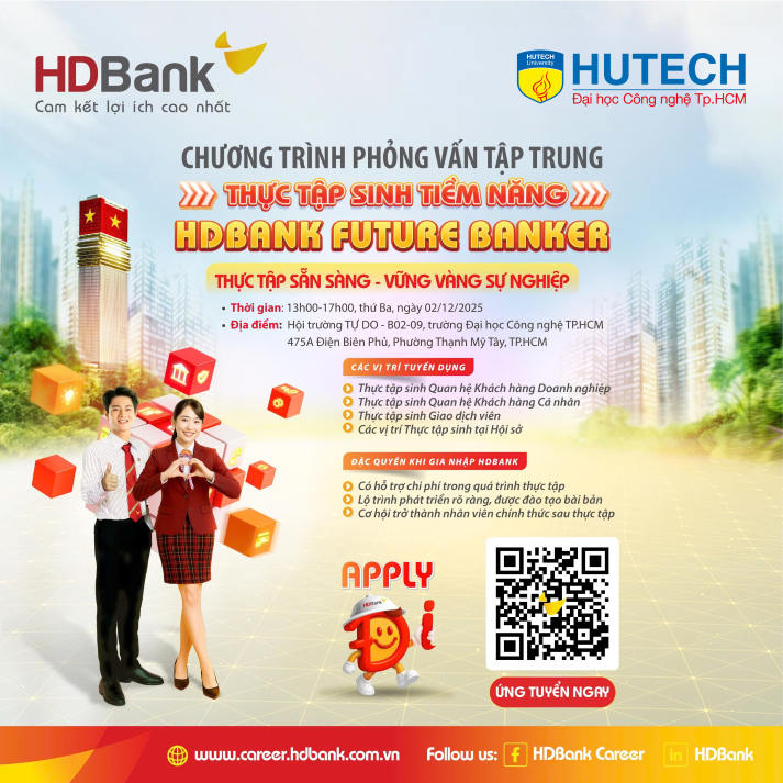 Sinh viên Khoa Tài chính - Thương mại nắm bắt cơ hội thực tập “vàng” tại HDBank Future Banker 2025 vào 02/12 tới