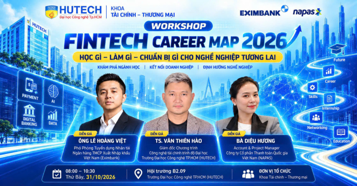 Sinh viên HUTECH giải mã bản đồ nghề nghiệp Fintech cùng chuyên gia vào ngày 31/10 tới 4