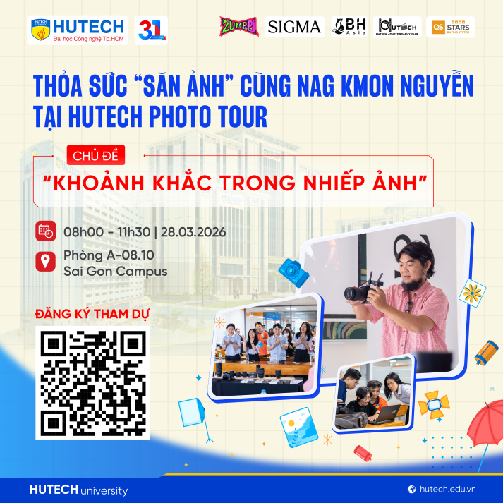 28/03 - Có hẹn “săn ảnh” cùng NAG Kmon Nguyễn tại HUTECH Photo Tour 12
