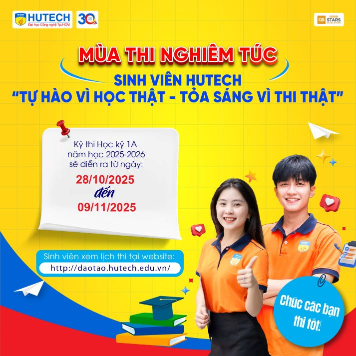 “Mùa thi nghiêm túc” Học kỳ 1A năm học 2025-2026: Sinh viên HUTECH “Tự hào vì học thật - Toả sáng vì thi thật” 10