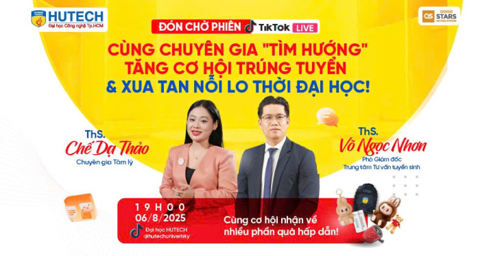 [HUTECH TIKTOK LIVE 2025] Giải mã chiến lược trúng tuyển, gỡ rối tâm lý xét nguyện vọng vào ngày 06/8 tới 10