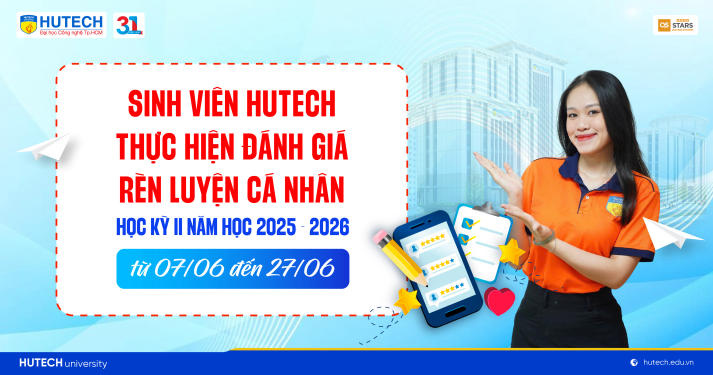 Sinh viên HUTECH thực hiện đánh giá rèn luyện cá nhân học kỳ 2, năm học 2025-2026 từ ngày 07/6 - 27/6 16