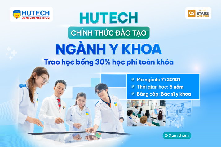 HUTECH chính thức tuyển sinh đào tạo ngành Y khoa,  trao học bổng 30% học phí toàn khoá 8