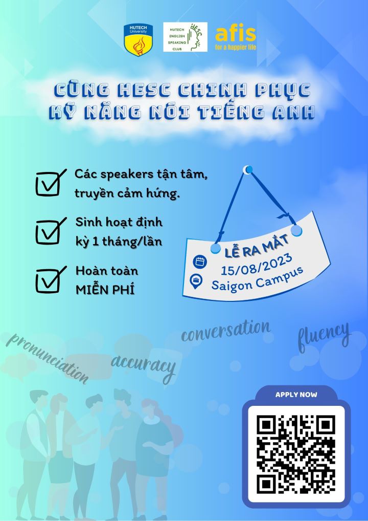 CLB Nói tiếng Anh “HUTECH English Speaking Club” - HESC sẽ chính thức ra mắt vào 15/8 tới 26
