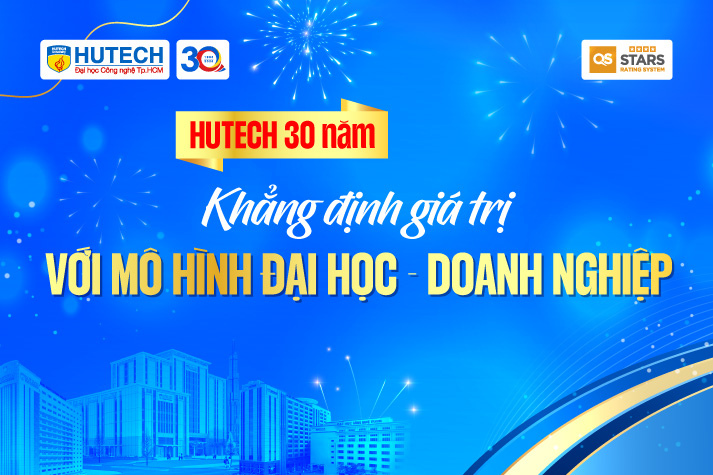 [HUTECH 30 năm] Khẳng định giá trị với mô hình Đại học - Doanh nghiệp 9
