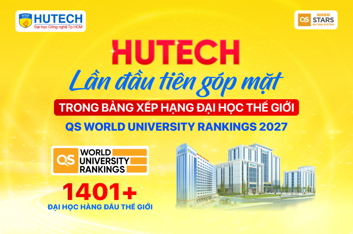 Góp mặt trong QS World University Rankings 2027, HUTECH khẳng định vị thế trên trường quốc tế 10