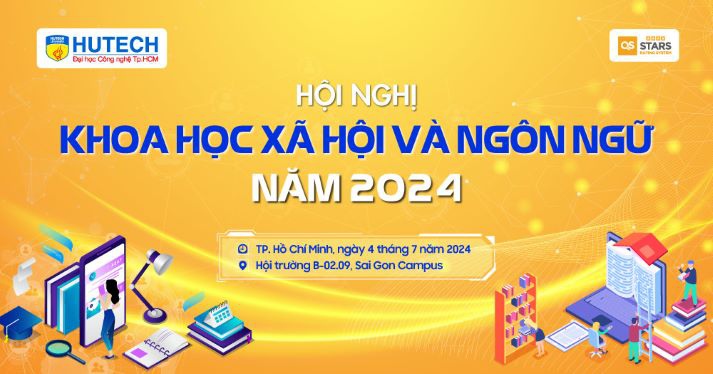 HUTECH tổ chức Hội nghị Khoa học Xã hội và Ngôn ngữ năm 2024, nhận bài đến 05/4 15