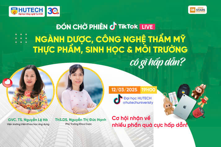 [HUTECH TIKTOK LIVE 2025] Khám phá nhóm ngành Dược, Công nghệ thẩm mỹ, Thực phẩm, Sinh học & Môi trường: Có gì thú vị? 10