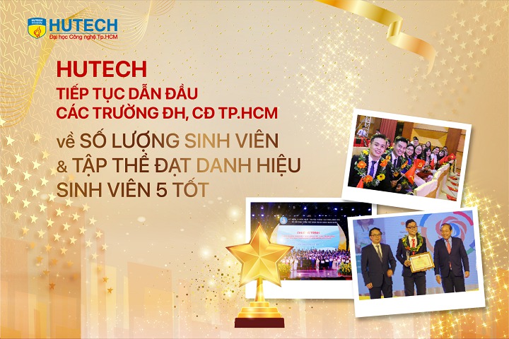 HUTECH tiếp tục dẫn đầu về số lượng sinh viên và tập thể đạt danh hiệu 