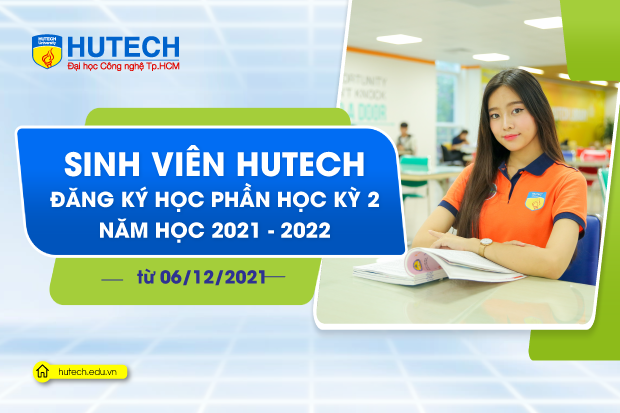 Sinh viên HUTECH đăng ký học phần Học kỳ 2 năm học 2021-2022 từ 06/12 10