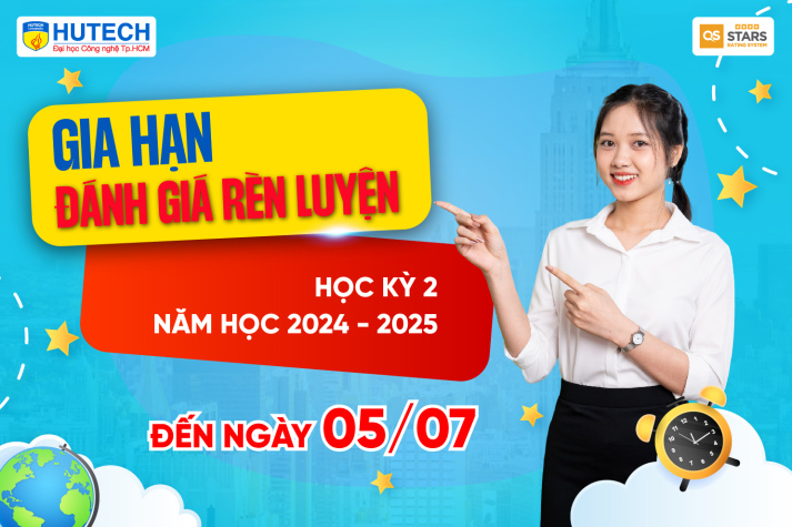 HUTECH gia hạn Đánh giá rèn luyện Học kỳ 2 năm học 2024-2025 đến ngày 05/7 10