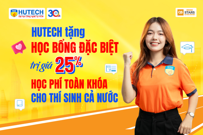 HUTECH tặng học bổng đặc biệt trị giá 25% học phí toàn khóa cho thí sinh cả nước 9