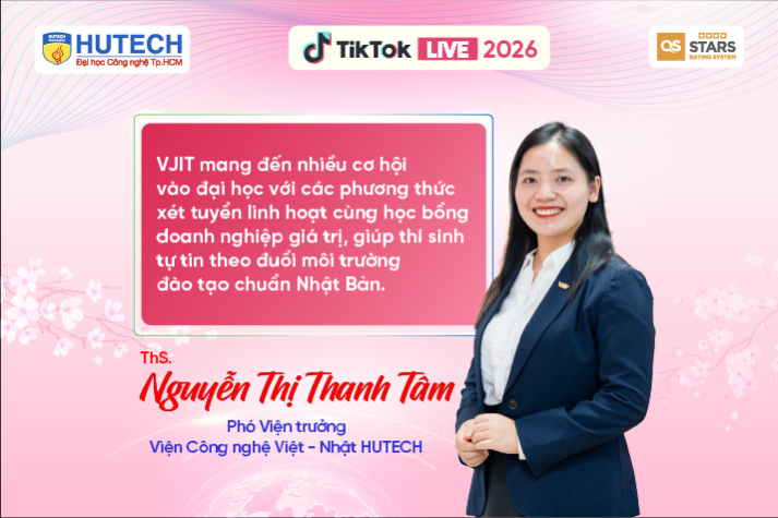 [HUTECH TIKTOK LIVE 2026] Khám phá chương trình Việt - Nhật, Việt Hàn vào ngày 20/5 tới 21